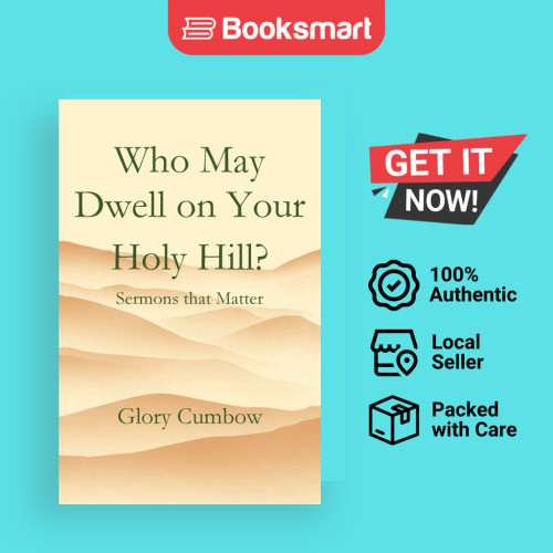 Who May Dwell On Your Holy Hill - ปกอ่อน - อังกฤษ - 9781949888775