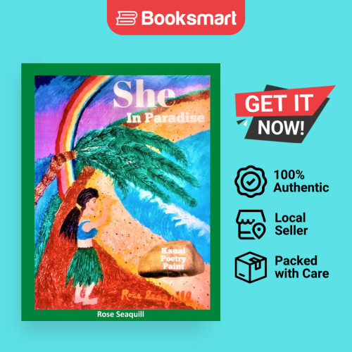 She In Paradise Kauai Poetry Paint - ปกอ่อน - อังกฤษ - 9781956096972