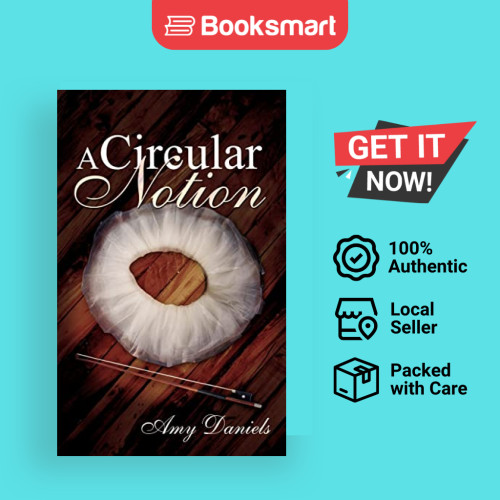 A Circular Notion - ปกอ่อน - อังกฤษ - 9781425938147