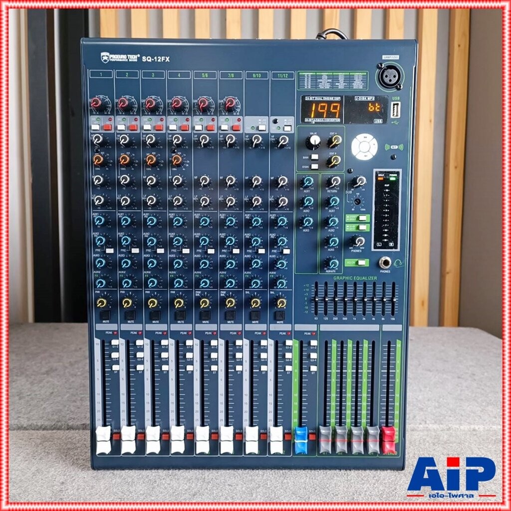 PROEUROTECH SQ-12FX MIXER มิกเซอร์ เอฟเฟคแท้ เครื่องปรับแต่งเสียง โปร ยูโรเทค SQ 12FX SQ12FX เอไอ-ไพ