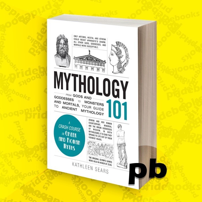 Mythology 101 Kathleen Sears