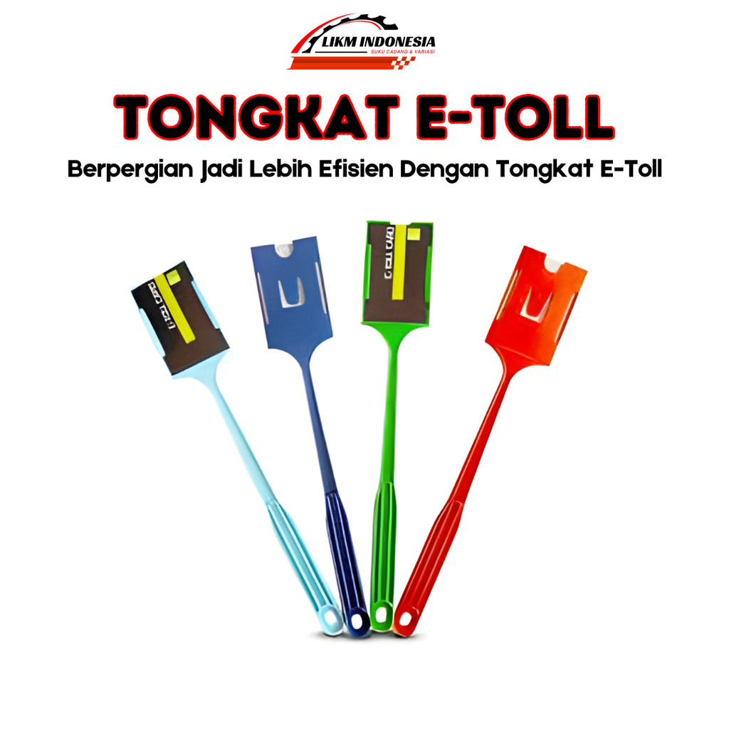 LIKM INDONESIA E-Toll Stick GTO Stick Toll Stick Toll Stick Toll Stick