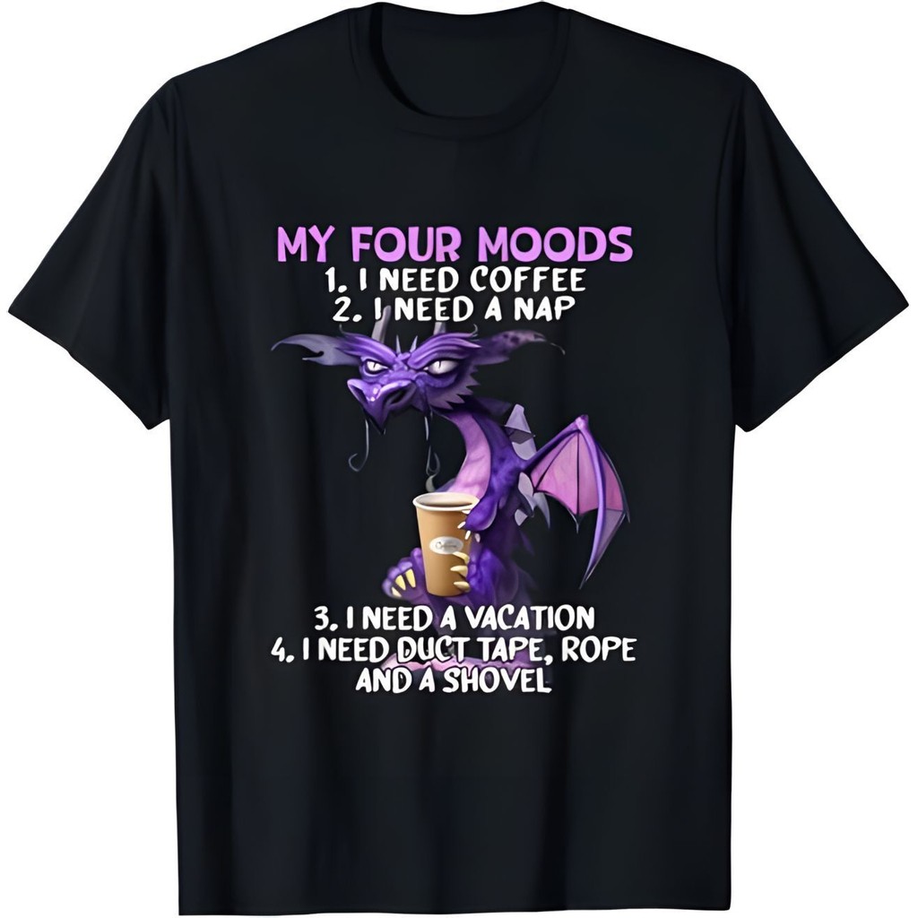 My Four Moods I Need Coffee I Need A Nap Dragon Coffee Lover เสื้อยืด