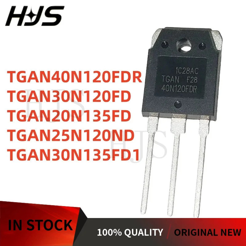 1-5PCS TGAN40N120FDR TGAN30N120FD TGAN25N120ND TGAN20N135FD TGAN30N135FD1 30N135FD1 40N120FDR 30N120