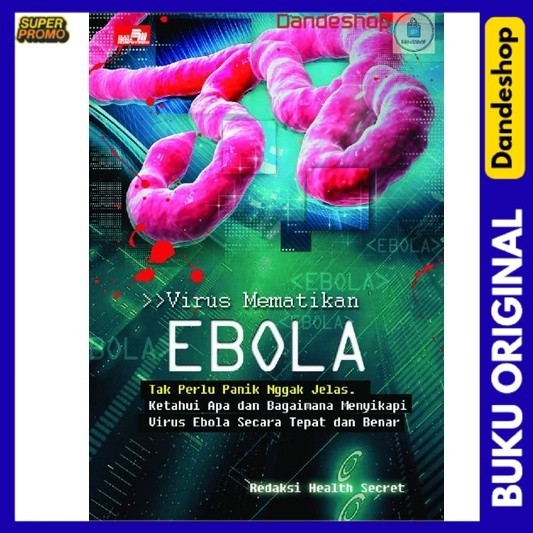 Virus Deadness Ebola - หนังสือสุขภาพโดยความลับสุขภาพแก้ไข