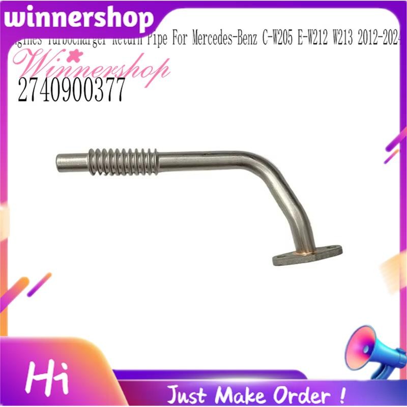 2740900377 เครื่องยนต์ Turbocharger Return Pipe Turbo Oil Return Line Hose สําหรับ - C-W205 E-W212 W