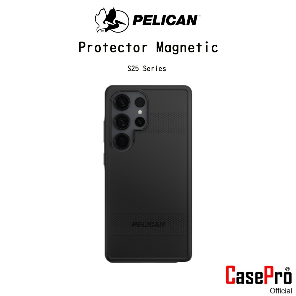 PELICAN Protector Magnetic เคสกันกระแทกระดับ4.8Mเกรดพรีเมี่ยมจากUSA เคสสำหรับ Galaxy S25/S25Plus/S25