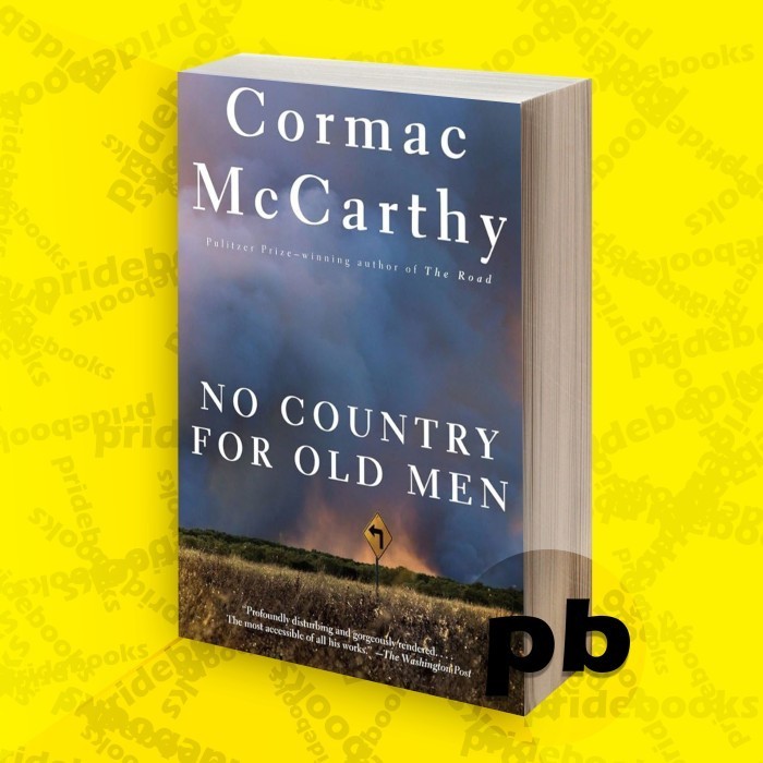 No Country for Old Men by Cormac McCarthy