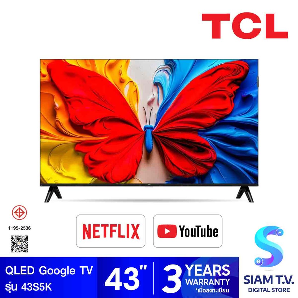 TCL QLED Google TV Full HD รุ่น 43S5K สมาร์ททีวี 43 นิ้ว โดย สยามทีวี by Siam T.V.