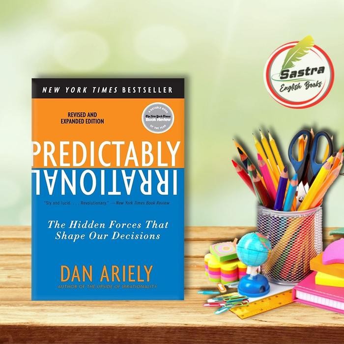 Pritedictably Irracial รุ่น Revised และขยาย โดย Dan Ariely