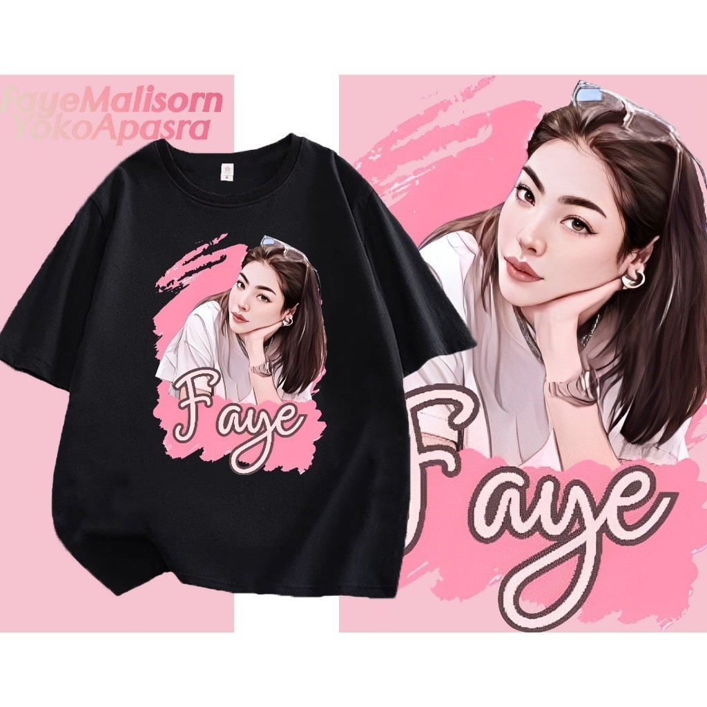 FAYE&YOKO👕👕 Faye Malisorn Tshirt Collection THAILAND TEE GRAPHIC CLOTHING Unisex S-5XL SHIRT