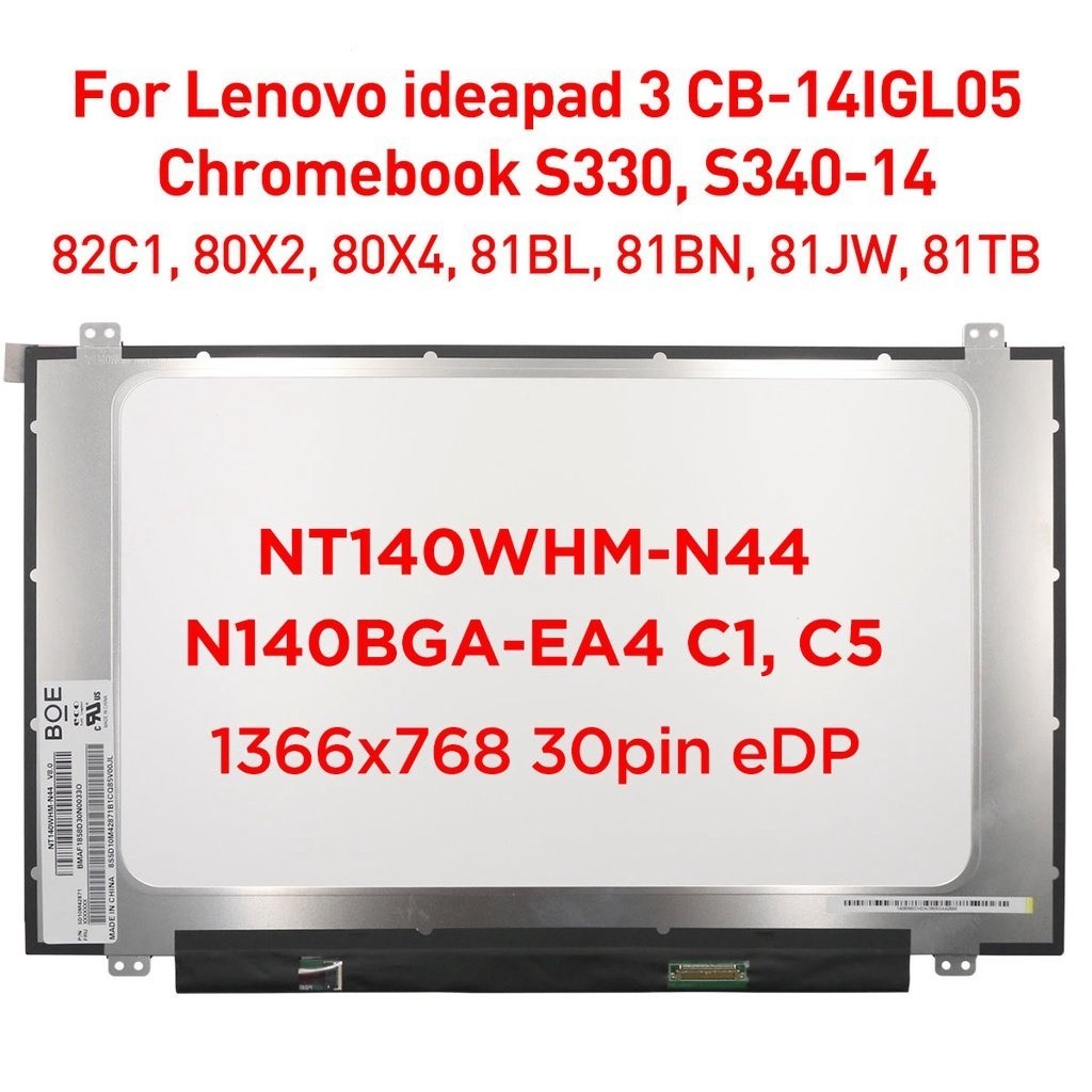14.0 "แล็ปท็อปหน้าจอ LCD NT140WHM-N44 v8.0 fit N140BGA-EA4 C1 C5 สําหรับ Lenovo IdeaPad CB-14IGL05 C