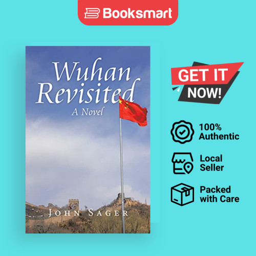 Wuhan Revisited - หนังสือปกอ่อน - อังกฤษ - 9781665523059