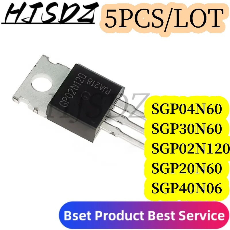 1-5PCS Sgp04N60 G04N60 Sgp2N120 Gp02N120 Sgp30N60Hs G30N60Hs Sgp10N60 Sgp20N60 Sgp40N60 TO-220 ทรานซ