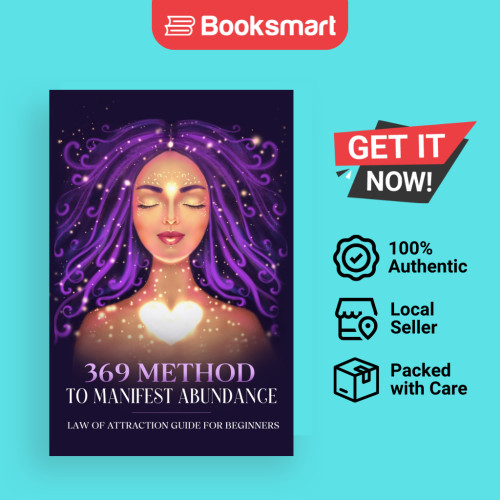 369 Method To Manifest Abundance Law Of Attraction Guide สําหรับผู้เริ่มต้น - ปกอ่อน - อังกฤษ - 9789