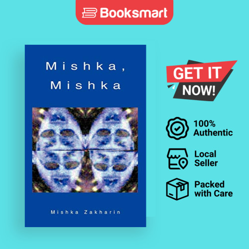 Mishka Mishka - หนังสือปกอ่อน - อังกฤษ - 9780595317929