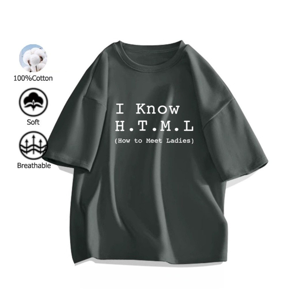 เสื้อยืดแขนสั้น✨I Know HTML เสื้อสกรีน✨ผ้าคอตตอน100%✨ S-3XL