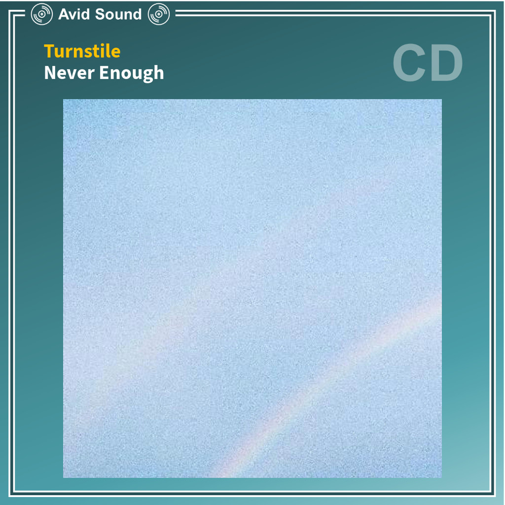 CD แผ่นซีดี Turnstile Never Enough ใหม่ ซีล Turnstile CD