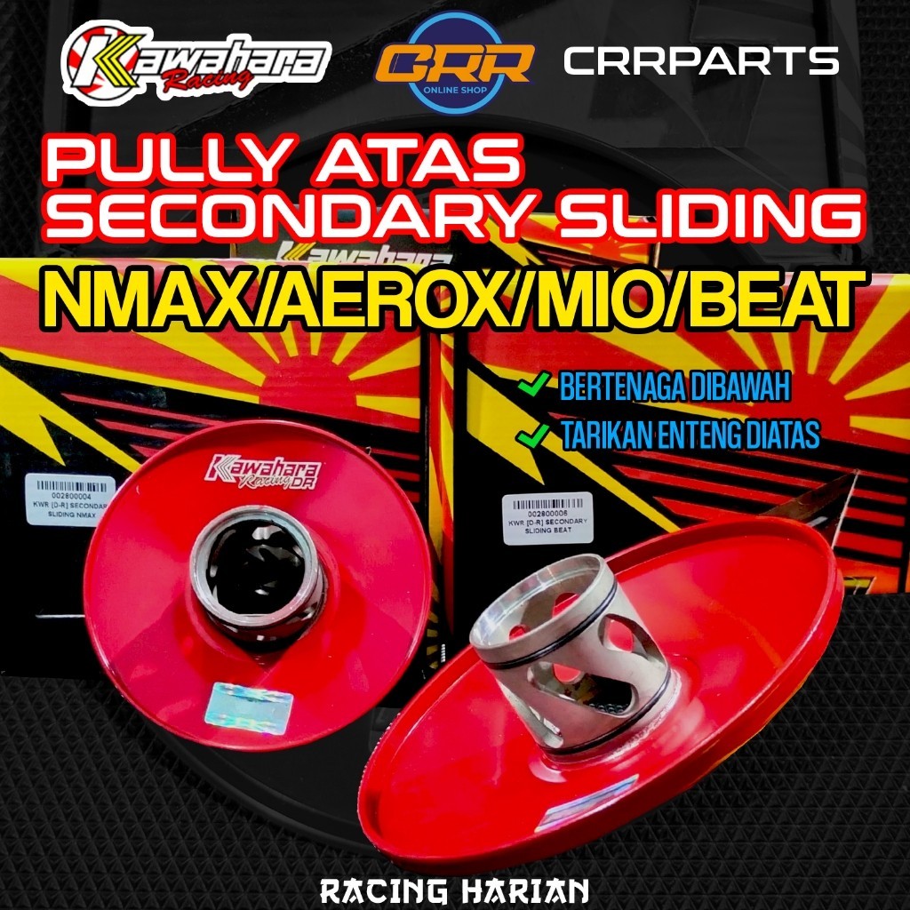 SECONDARY SLIDING KAWAHARA AEROX NMAX CONNETED 155 MIO SPORTY VARIO 125 150 BEAT SCOOPY SPACY CARBON MIO SMILE SOUL FINO CARBON ADV PCX VARIO FI ESP OLD LED ใหม่ KZR K35 K60 K36 K59 K9 K65 K9 K65 K59 K59 K9 PULLEY PULLY REAR PULLEY 6 สาย PIN RACING