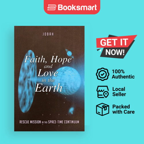 Faith Hope And Love In The Earth - ปกอ่อน - อังกฤษ - 9781950580880