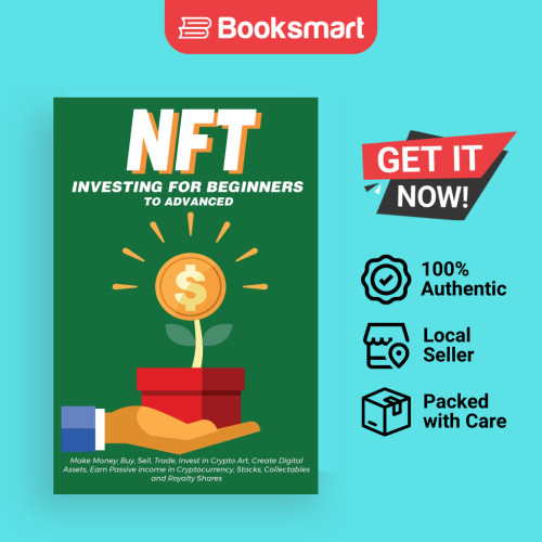 NFT ลงทุนสําหรับผู้เริ่มต้นสู่การสร้างเงินขั้นสูงซื้อขายลงทุนใน Crypto Art สร้างสรรค์ Digital Assets