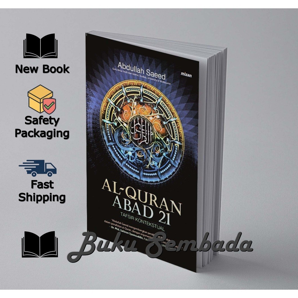 THE QURAN CENTURY 21 - ABDULLAH SAEED