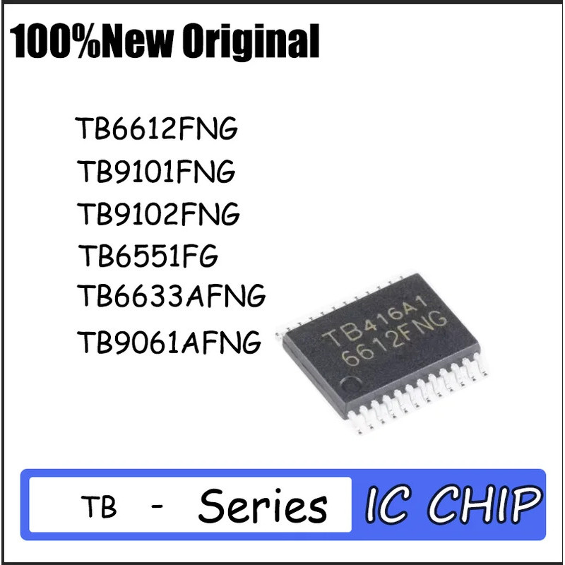 5PCS ยี่ห้อใหม่ TB6612FNG TB9101FNG TB9102FNG TB6551FG TB6633AFNG TB9061FNG SSOP24 การประกันคุณภาพ