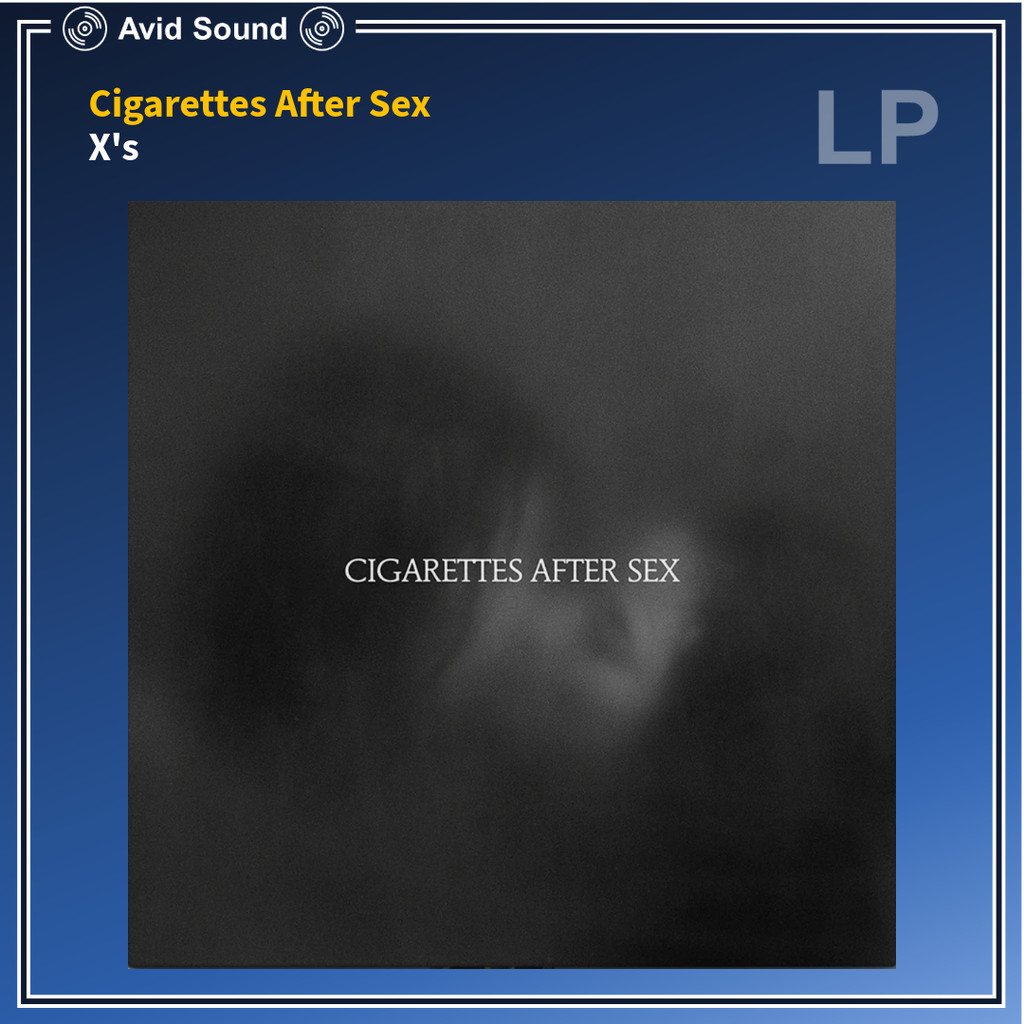 แผ่นเสียง Cigarettes After Sex X's ใหม่ ซีล Cigarettes After Sex Vinyl LP