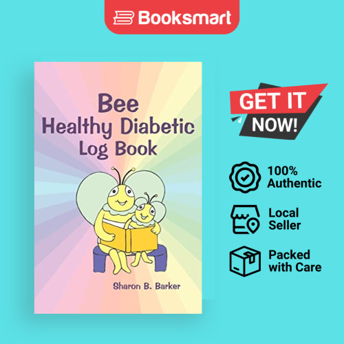 Bee Healthy Diabetic Log Book - หนังสือปกอ่อน - อังกฤษ - 9780595271177