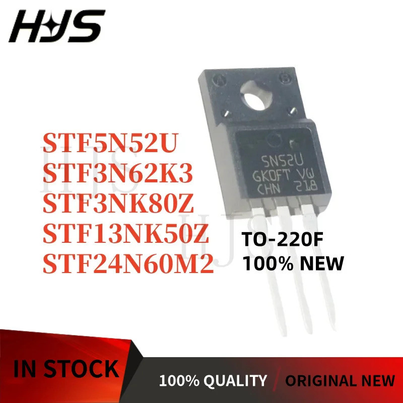 1-5PCS F5N52U STF5N52 F3N62K3 F3NK80Z F13NK50Z STF24N60M2 STF5N52U STF3N62K3 STF3 STF3STN50Z-NK80Z-e