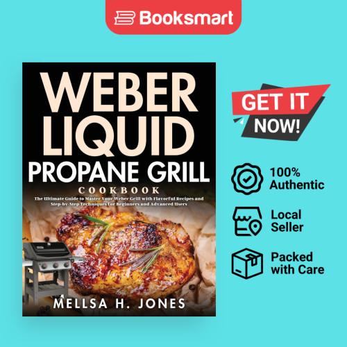 Weber Liquid Propan Grill Cookbook - Hardback - อังกฤษ - 9781954703025
