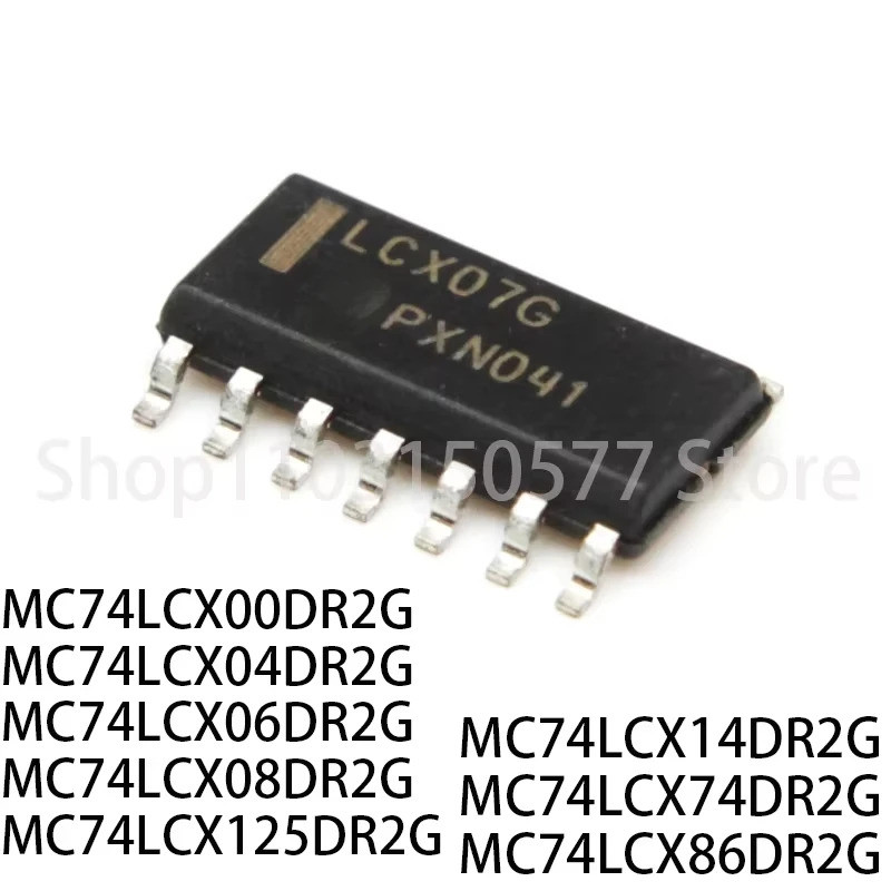 1-5PCS MC74LCX00DR2G MC74LCX04DR2G MC74LCX06DR2G MC74LCX08DR2G MC74LCX125DR2G MC74LCX14DR2G MC74G MC