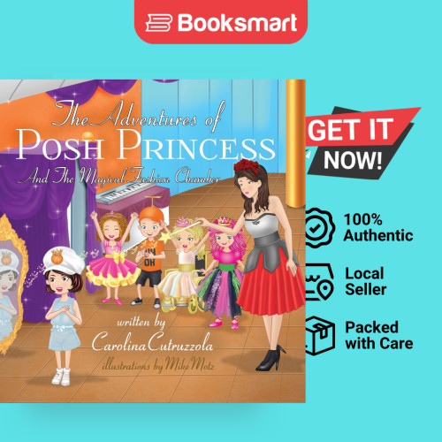 The Adventures Of Posh Princess - And The Magical Fashion Chamber - Hardback - อังกฤษ - 978177522283