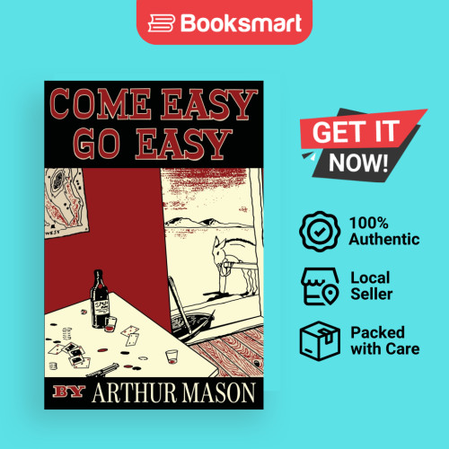 Come Easy Go Easy - หนังสือปกอ่อน - อังกฤษ - 9781961301344