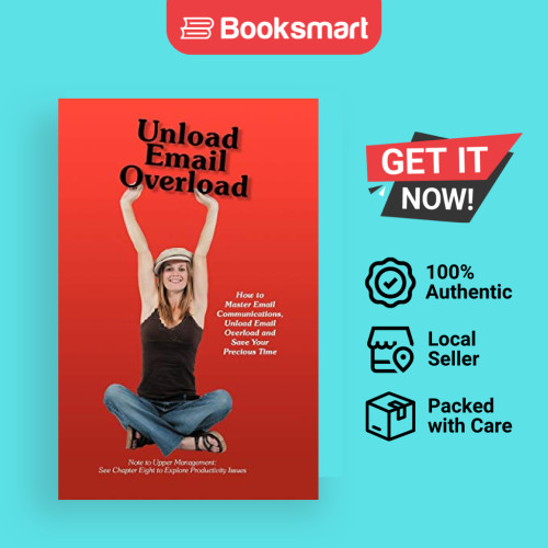 Unload Email Overload - ปกอ่อน - อังกฤษ - 9781452552248