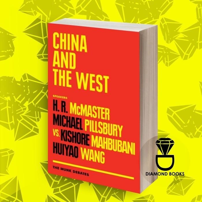 จีนและตะวันตก: McMaster และ Pillsbury vs. Mahbubani และ Wang: Th