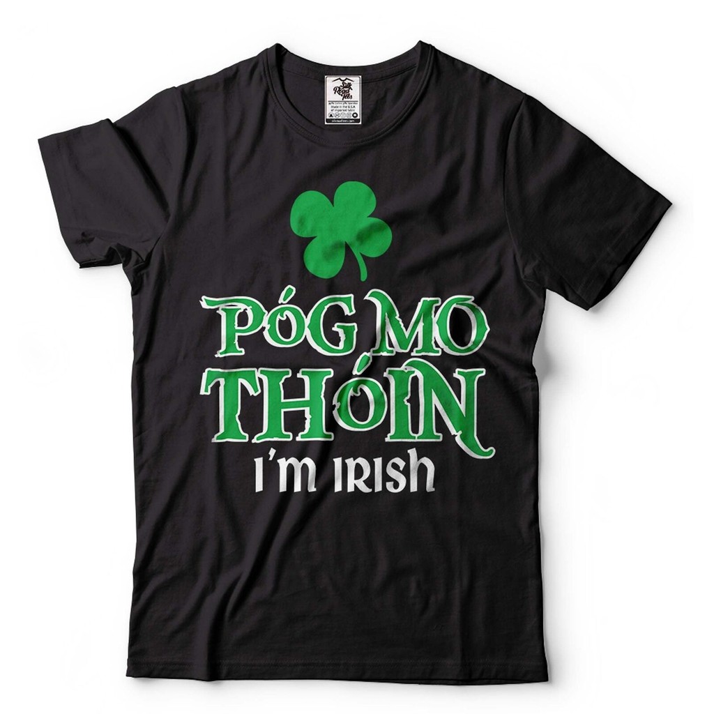 Pog Mo Thoshin Irish Shirt St Patricks Day Tee Irish Dad Shirt Irish Mom