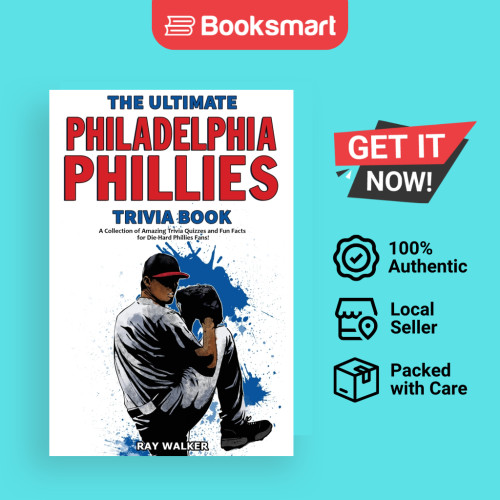 หนังสือ Philadelphia Phillies Trivia สุดยอด - หนังสือปกอ่อน - อังกฤษ - 9781953563262