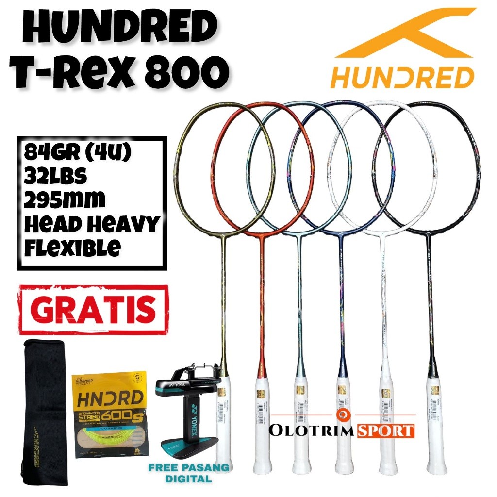 HUNDRED T-REX 800 32lbs T REX HDRD HNDRD ไม้แบดมินตัน 100% ต้นฉบับ HUNDRED