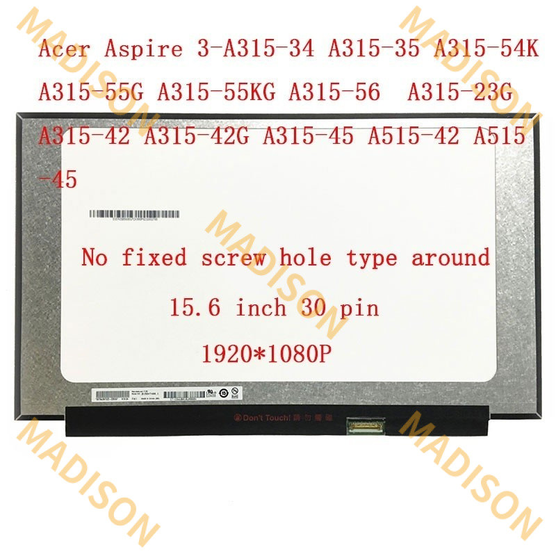 จอแสดงผล LCD A315-35 A315-54K A315-55G A315-55KG A315-56 A315-23G 30 พิน A315-42 ขนาด 15.6 นิ้ว สำหร