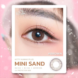 คอนแทคเลนส์(มินิ)🔥Mini Sand🔥(Kitty Kawaii) สี : Brown รายเดือน มีค่าสายตา