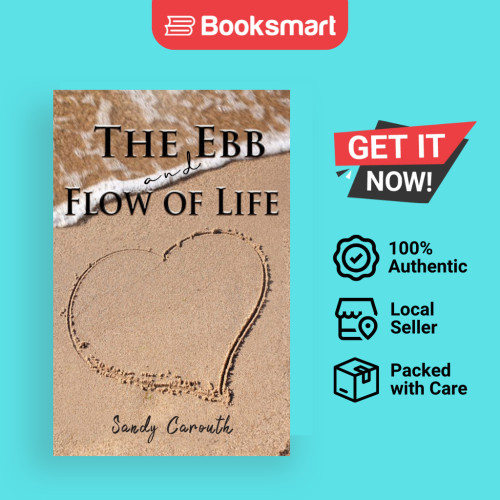 Ebb And Flow Of Life - หนังสือปกอ่อน - อังกฤษ - 9781953791481