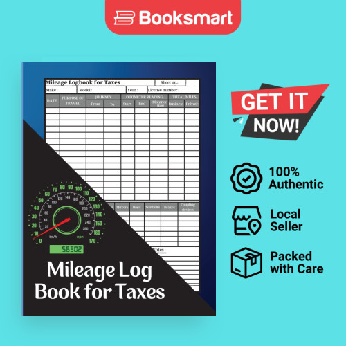 Mileage Log Book สําหรับภาษี: Record Daily Vehicle Readings และ Expenses, Auto Mileage - 97839865433
