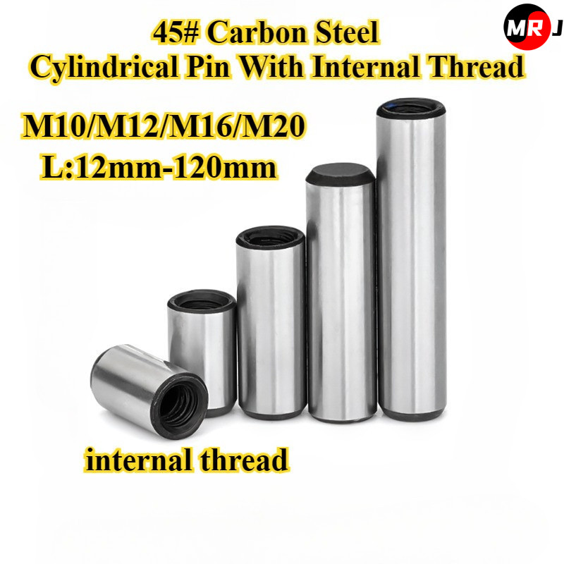 [MRJ-YZ] Quenching Of 45# เหล็กคาร์บอน, ขาทรงกระบอกพร้อมด้ายภายใน, M10/M12/M16/M20, GB120 หมุดยึดแบบ