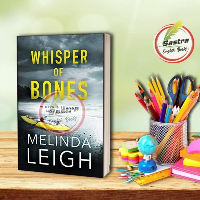 กระซิบกระดูก โดย Melinda Leigh