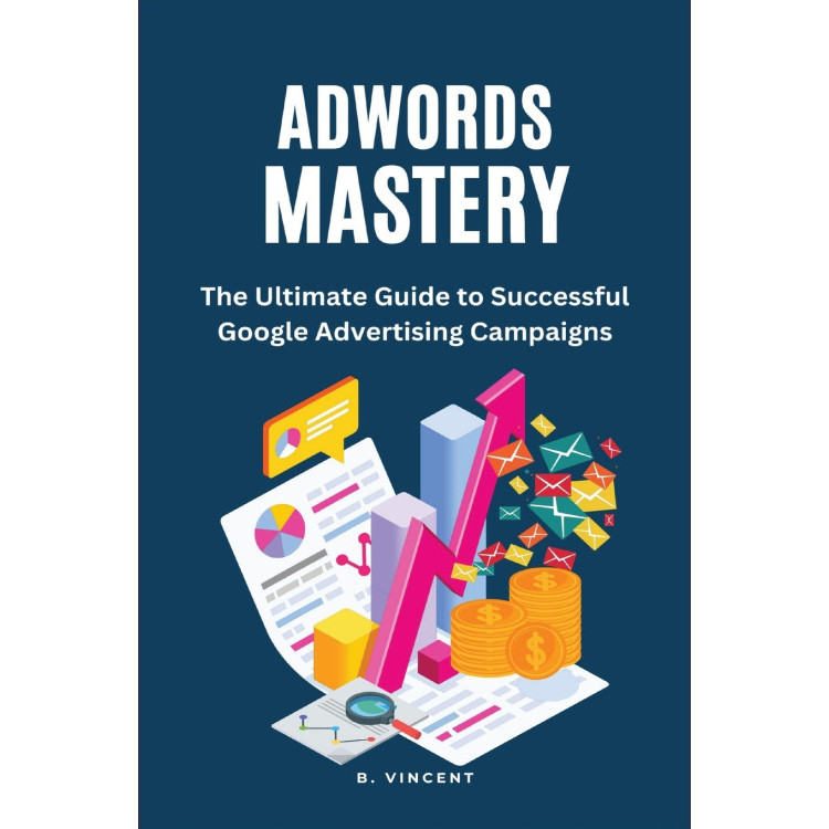 AdWords Mastery Large Print Edition - ปกอ่อน - อังกฤษ - 9798869205322