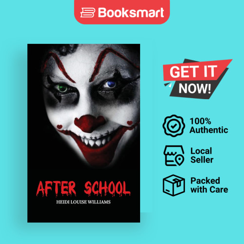 AFTER SCHOOL - ปกอ่อน - อังกฤษ - 9781999378363