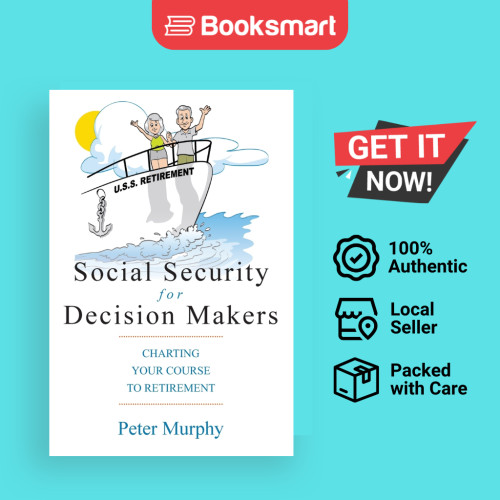 Social Security For Decision Makers - ปกอ่อน - อังกฤษ - 9781937506766