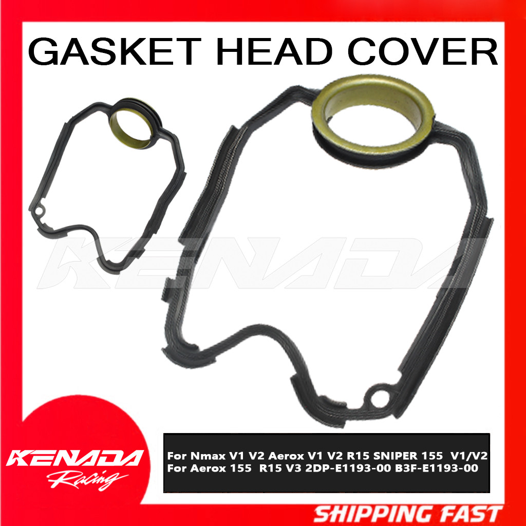 ปะเก็นฝาครอบหัว Nmax V1 V2 Aerox V1 V2 R15 SNIPER 155 V1/V2 Aerox 155 R15 V3 2DP-E1193-00 B3F-E1193-