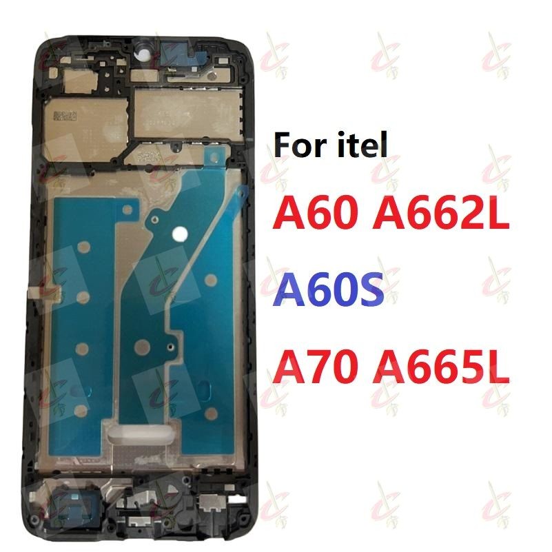 กรอบด้านหน้า LCD สําหรับ itel A60S A60 A70 แผ่นกรอบกลาง A662L A665L A662LM